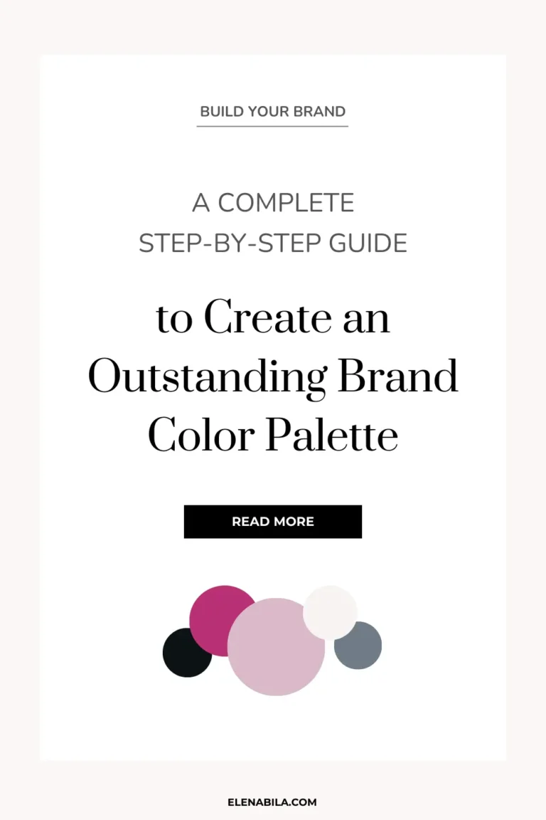 A Complete step-by-step guide to create a brand color palette by Elena Bila