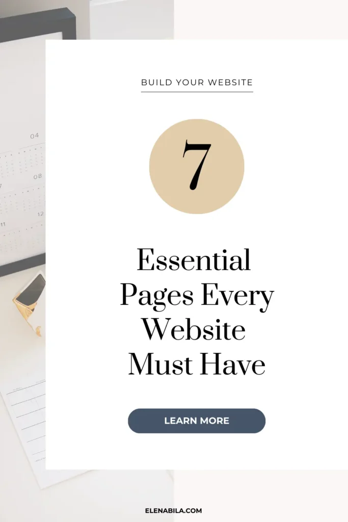 Seven Essential Must Have pages for a website.