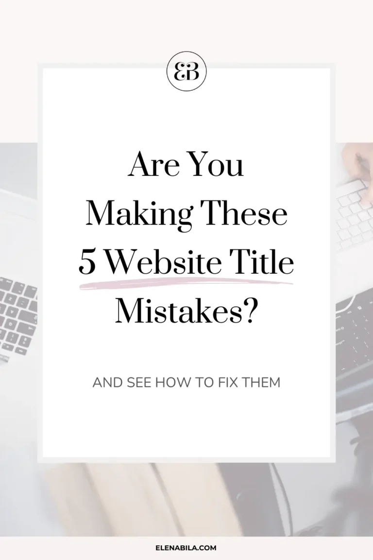 Are You Making These 5 Website Title Mistakes?